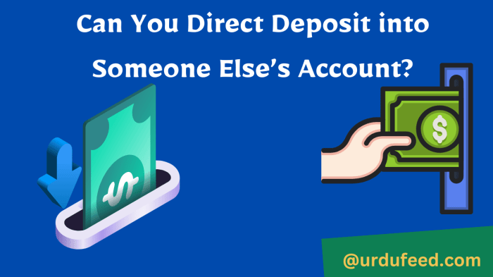 Direct deposit into someone else's account